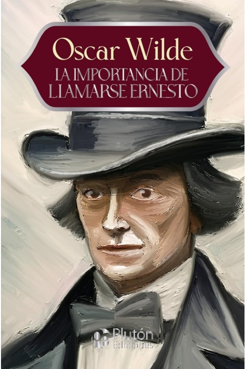 La importancia de llamarse Ernesto