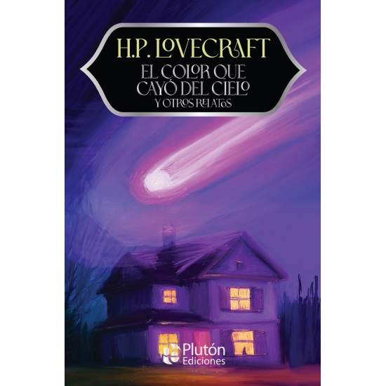 El color que cayó del cielo y otros relatos - Lovecraft, H.P.
