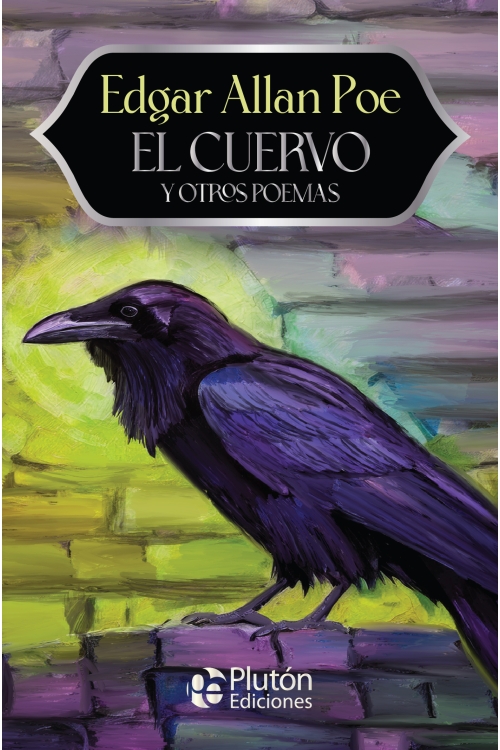 El cuervo y otros poemas - Poe, Edgar Allan