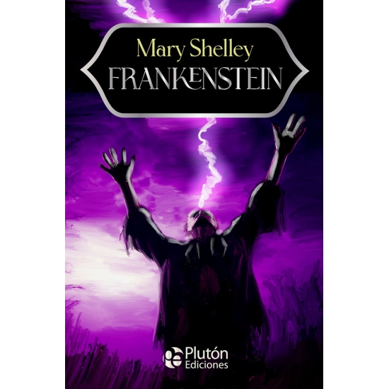 Frankenstein - Shelley, Mary