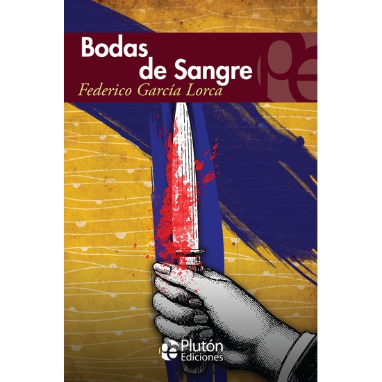 Bodas De Sangre Federico García Lorca Plutón Ediciones