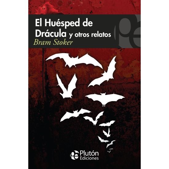 El Huésped de Drácula y otros relatos