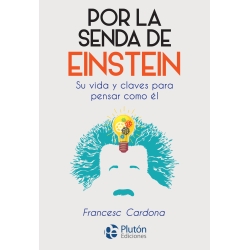 Libro: Por La Senda De Einstein / Francesc Cardona