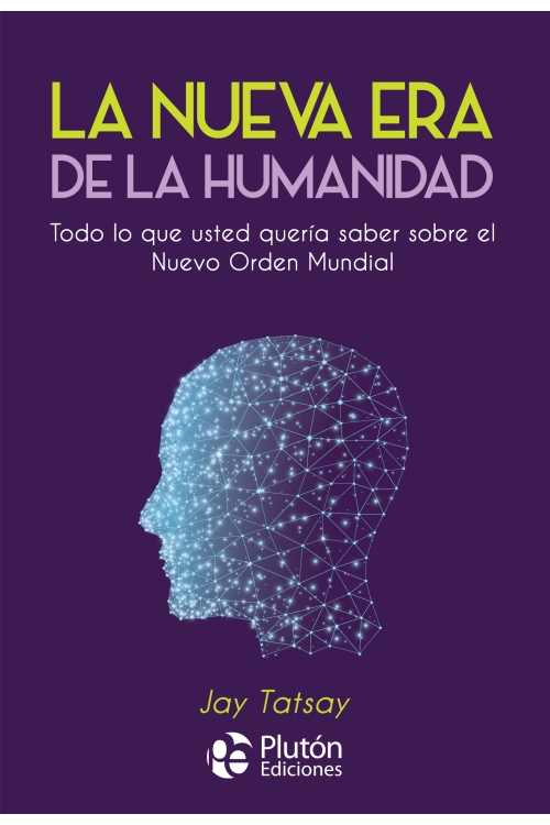 La Nueva Era de la Humanidad