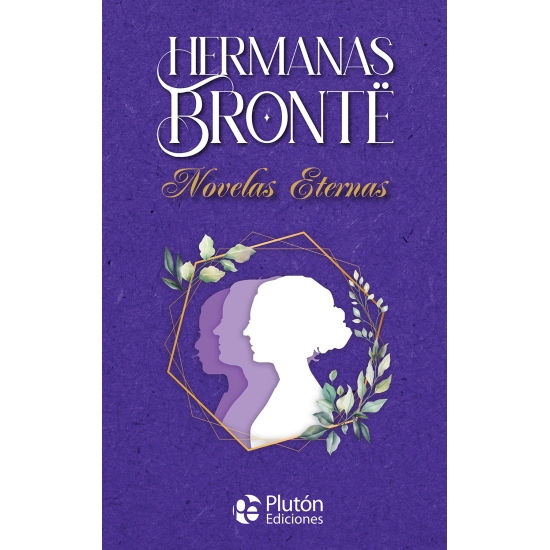 Hermanas Brontë Novelas Eternas