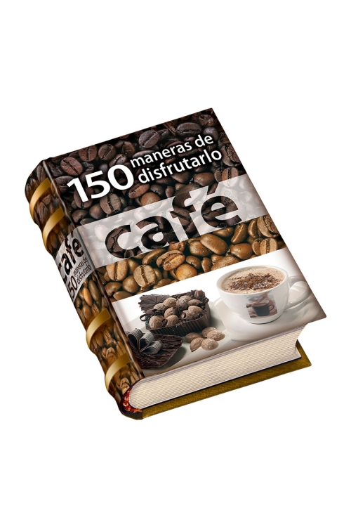 ML CAFE - 150 MANERAS DE DISFRUTARLO - LUJO