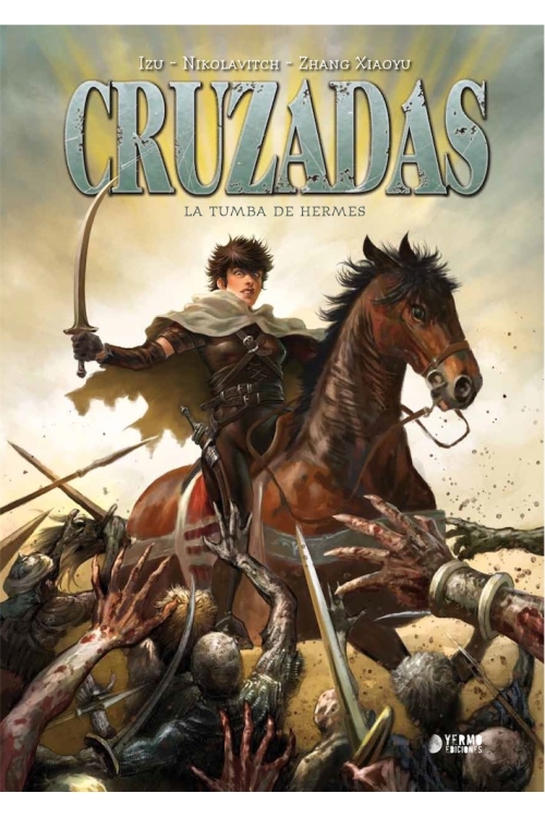 CRUZADAS INTEGRAL 02: LA TUMBA DE HERMES