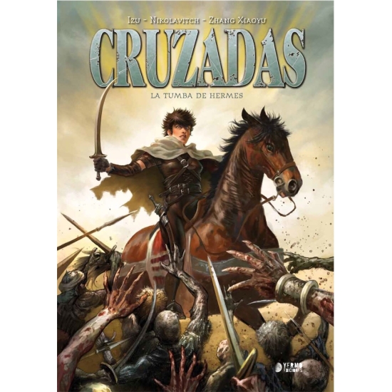 CRUZADAS INTEGRAL 02: LA TUMBA DE HERMES