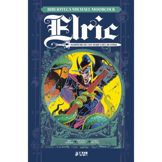 ELRIC DE MELNIBONE : 02 MARINERO DE LOS MARES