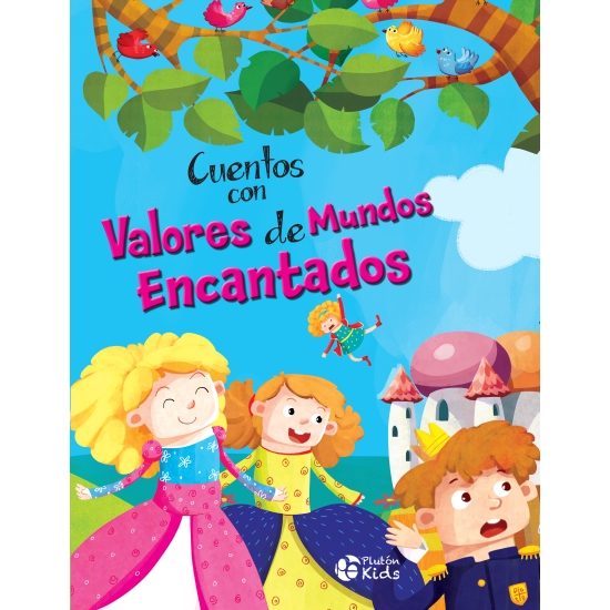 Libro Infantil Cuentos Con Valores De Mundos Encantados