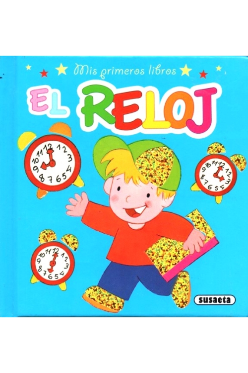 El reloj (Mis Primeros Libros)