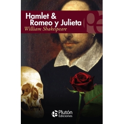 Hamlet & Romeo y Julieta