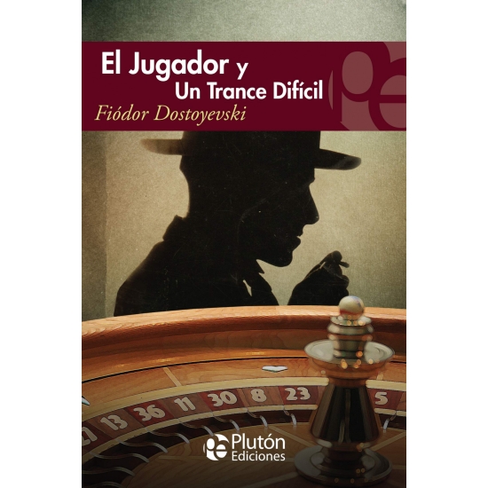 El Jugador y Un Trance Difícil