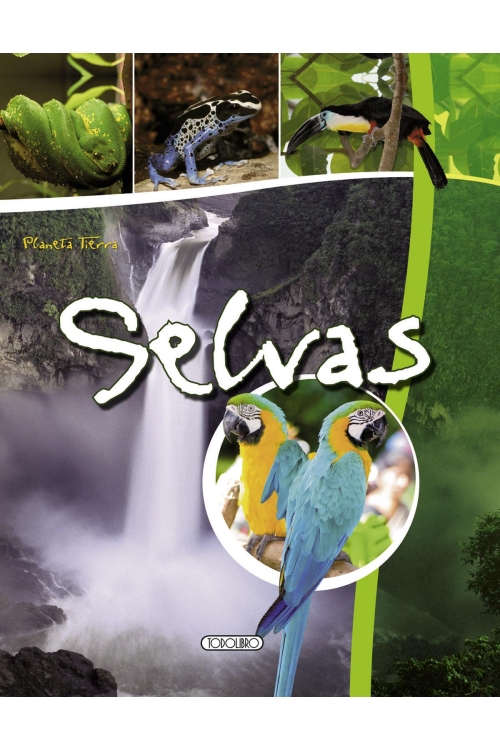 PLANETA TIERRA: Selva 