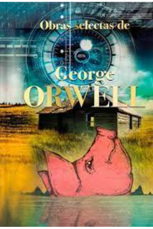 Obras selectas de George Orwell