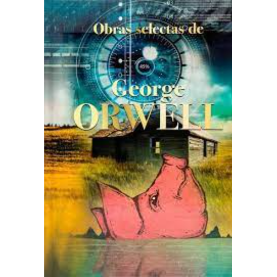 Obras selectas de George Orwell