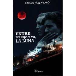ENTRE MI HIJO Y YO, LA LUNA