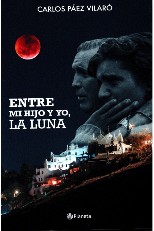 ENTRE MI HIJO Y YO, LA LUNA