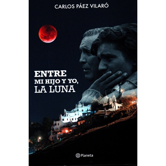 ENTRE MI HIJO Y YO, LA LUNA