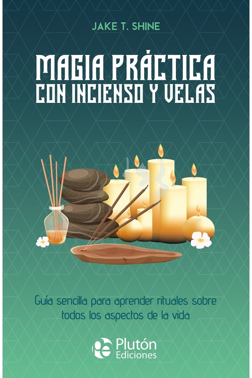 Magia práctica con incienso y velas