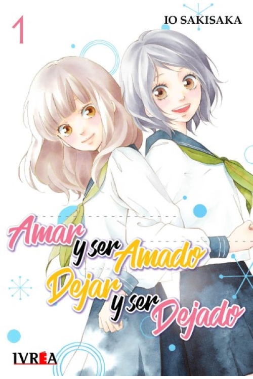 Amar y Ser Amado, Dejar y Ser Dejado Vol. 1