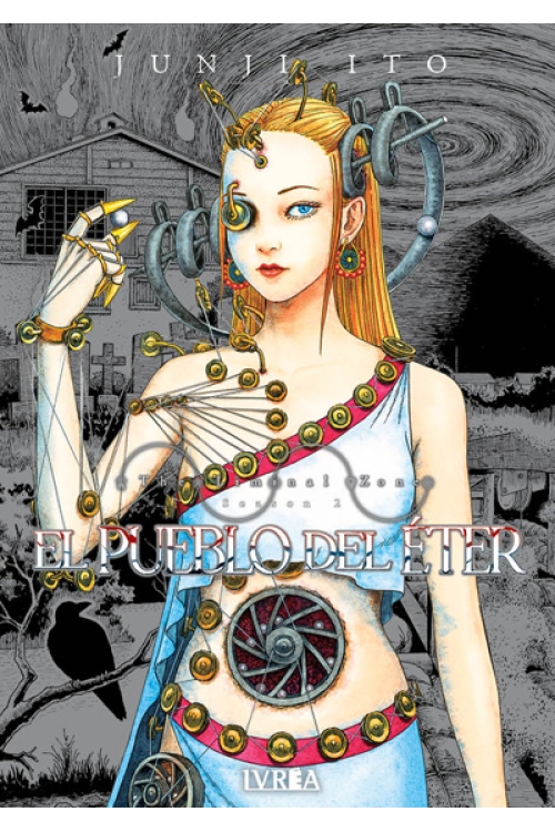 EL PUEBLO DEL ÉTER (LA ZONA LIMINAL SEASON 2)