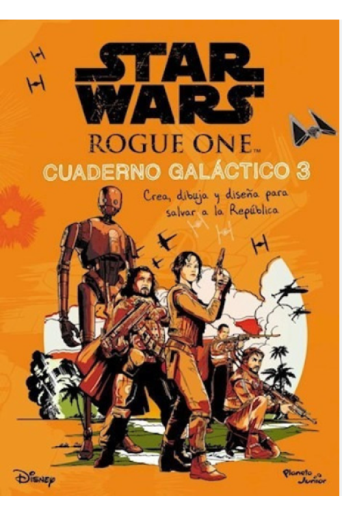 Star Wars. Rogue One. Cuaderno Galáctico
