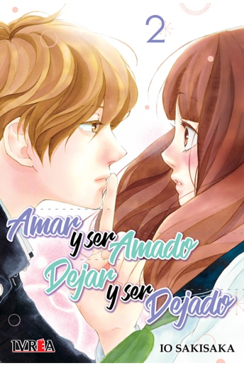 Amar y Ser Amado, Dejar y Ser Dejado Vol. 2