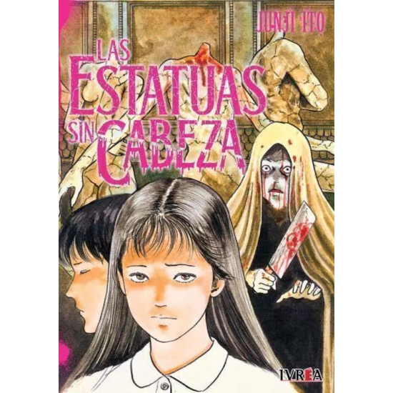 LAS ESTATUAS SIN CABEZA (TOMO ÚNICO)