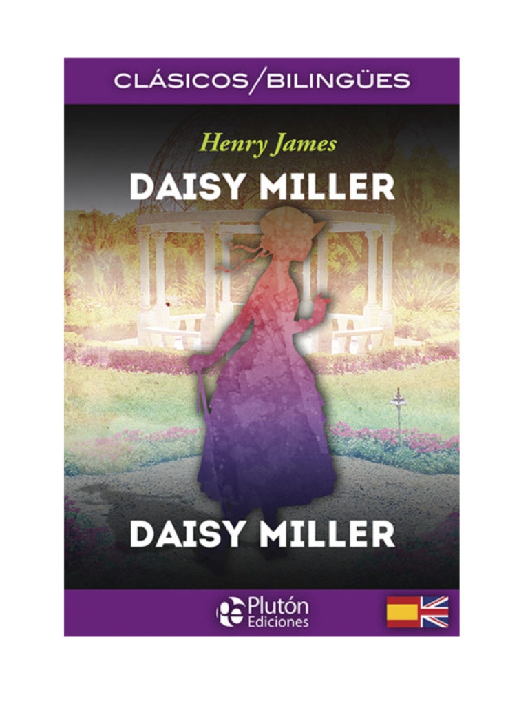 Daisy Miller / Edición Bilingüe