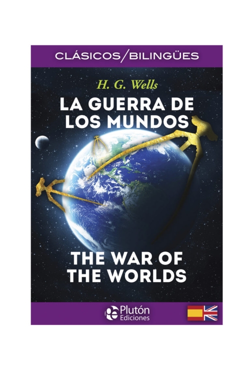 La Guerra De Los Mundo / Edición Bilingüe
