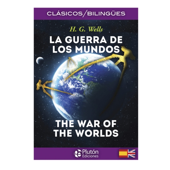 La Guerra De Los Mundo / Edición Bilingüe