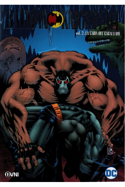 BATMAN KNIGHTFALL VOL. 2: LA CAÍDA DEL CABALLERO