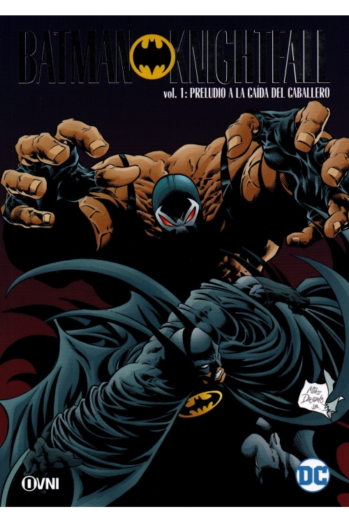BATMAN KNIGHTFALL VOL. 1: PRELUDIO A LA CAÍDA DEL CABALLERO