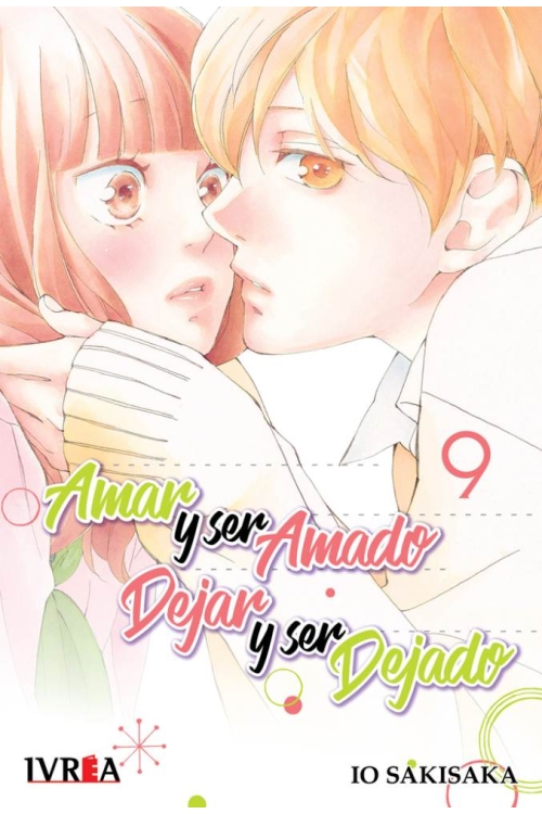 Amar y Ser Amado, Dejar y Ser Dejado Vol. 9
