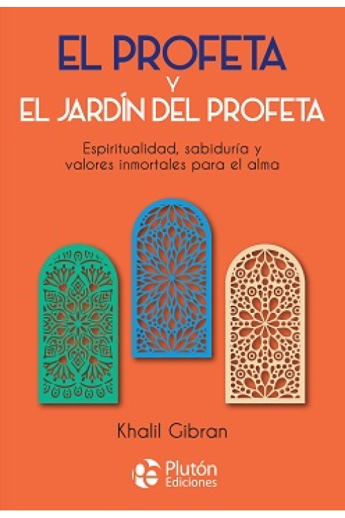 El Profeta Y El Jardín Del Profeta