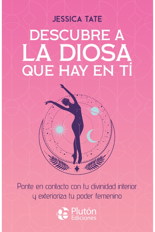 Descubre a la diosa que hay en ti