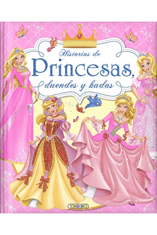 Historias de  Princesas , duendes y hadas 